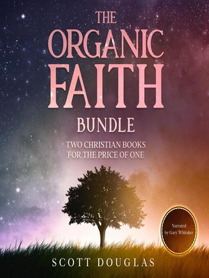 cover image of The Organic Faith Bundle
